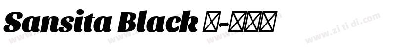 Sansita Black 黑字体转换
